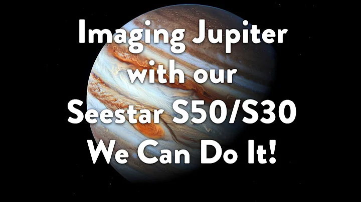 Imaging Jupiter with a Seestar S50/S30 We Can Do It!