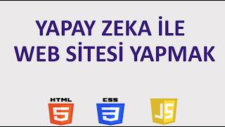 Yapay Zeka İle Web Sitesi Yapmak | Create Website with Ai