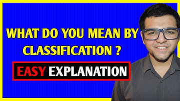 What is Classification 🔥
