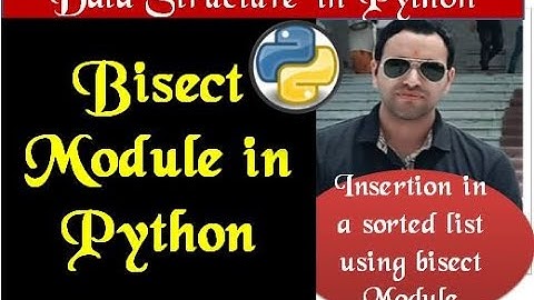 bisect module in Python |Insertion an element in the list|data structure
