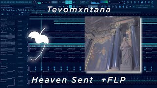 free Flp Tevomxntana  Heaven Sent  Fl Studio 21 Remake