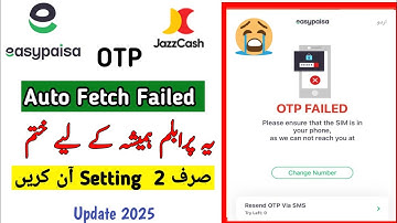 Easypaisa otp code problem | Easypaisa otp failed problem | Easypaisa otp not received problem 2025
