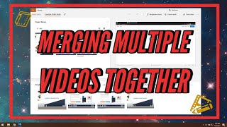 How to Merge Multiple Videos Together on a PC
