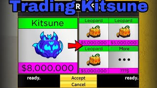 What Do People Trade For KITSUNE? Trading Kitsune in Bloxfruits!!