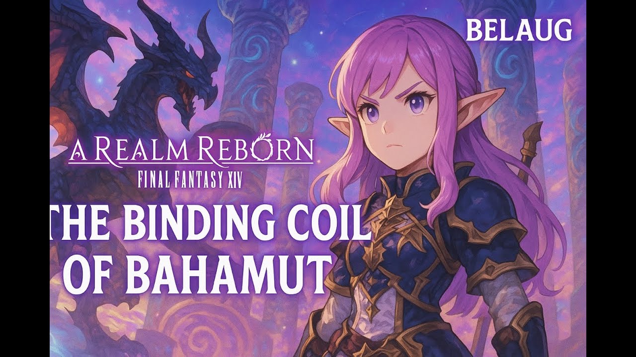 FFXIV_The Final Coil of Bahamut Quest_Lv. 50_Fragments of Truth / 大迷宮