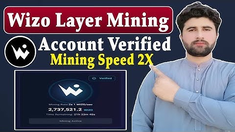 Wizo Layer Mining Speed 2X | Wizo Layer Account Verified | Rizwan Baloch 2.0