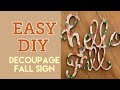 DIY Decoupage Fall Sign! How to Decoupage/ Easy Tutorial Fall 2022 Decor