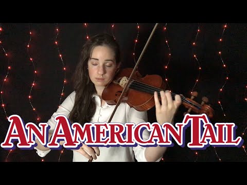 An American Tail | "Main Titles" by James Horner | Violin Solo