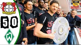 Bayer Leverkusen vs Werder Bremen5-0 Highlights Congratulations tothe new German Champions