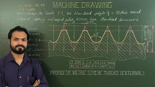 Metric Thread Or Profile Of Metric Thread (External) In Machine Drawing (Part-5)