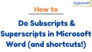 How to do Subscripts & Superscripts in Microsoft Word (and shortcuts!)
