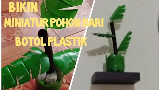 Ide kreatif Cara Membuat Pohon hias dari botol plastik