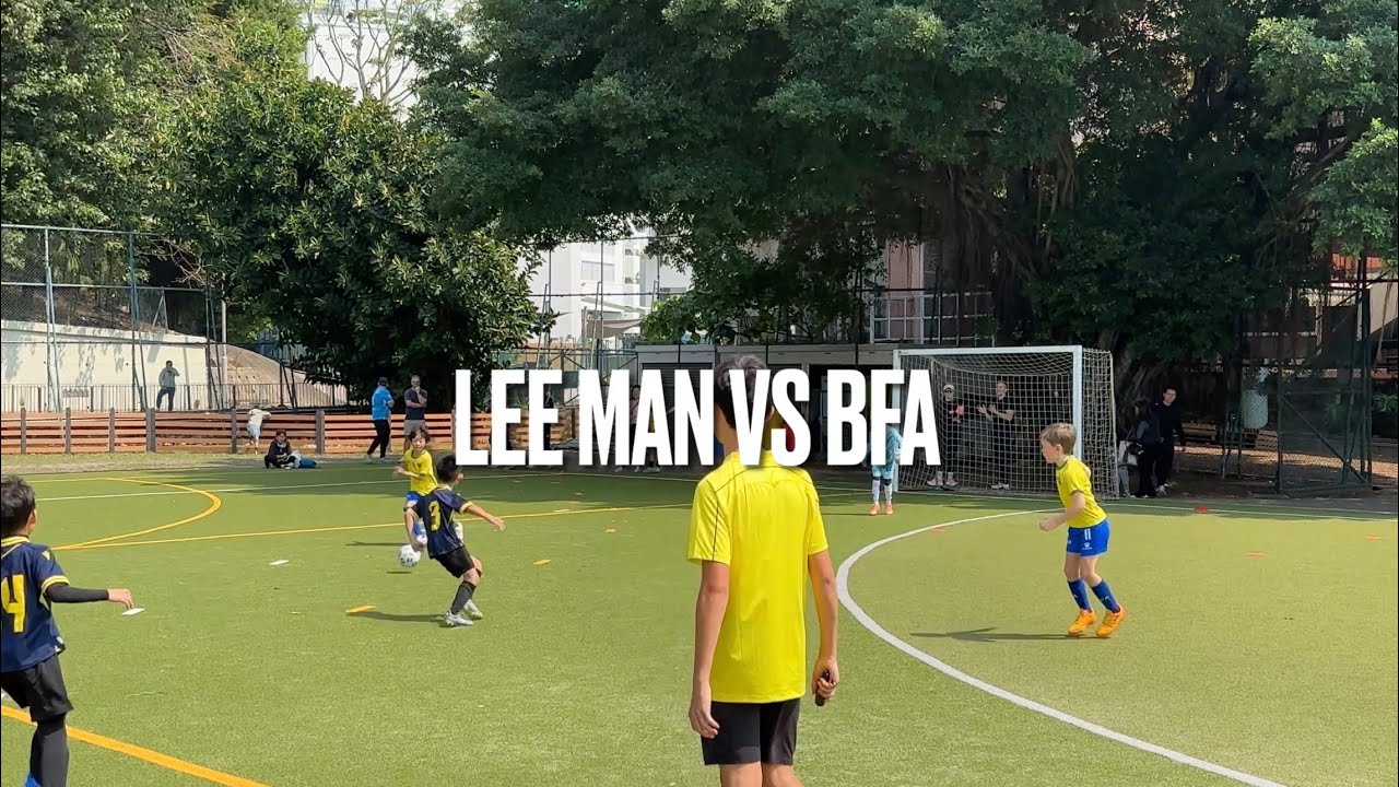 (U8) M4 - ROUND 2 - 25-26 HKJFL PREMIER U8 - LEE MAN VS BFA - 07032026