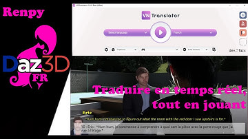 Renpy : Traduire en temps réel les jeux en anglais lorsque vous jouez! vntranslator