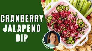 The BEST Thanksgiving Appetizer- Fresh Cranberry Jalapeno Dip with Cream Cheese- Sweet and Spicy!