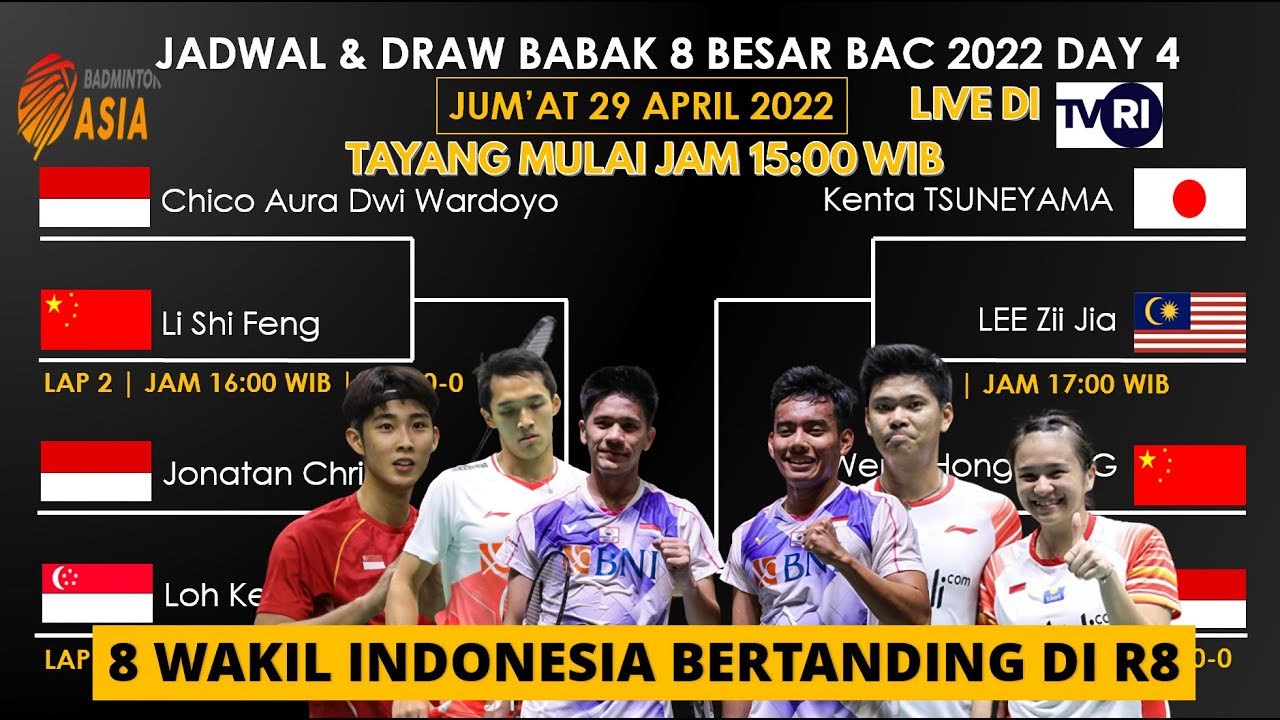 Jadwal Badminton Asia Championship 2022 Day 4 LIVE TVRI Jadwal and Draw 8 Besar / R8 BAC Hari ini