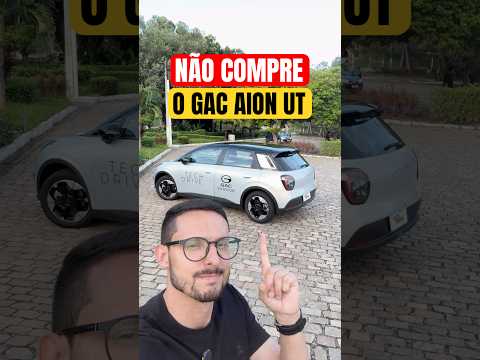 Não Compre um GAC Aion UT Por Isso!