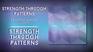 DiceGames - Track #4: Strength Through Patterns || Strength Through Patterns [2024]