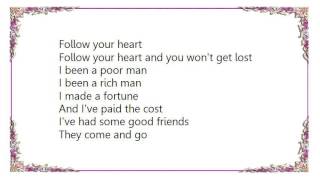 Video thumbnail of "Brett Dennen - Follow Your Heart Lyrics"