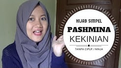 Tutorial Hijab Pahmina Tanpa Ninja Simpel Terbaru Kekinian | Sehari - Hari #NMY Hijab Tutorials - Durasi: 3.45. 