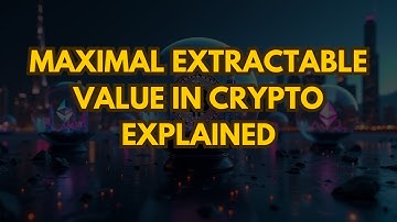 Understanding MEV: Maximal Extractable Value in Cryptocurrency Networks