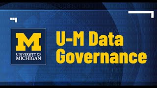 University Of Michigan Data Governance