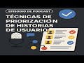 Técnicas de priorización de historias de usuario