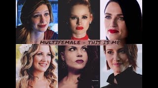 Multifemale || This Is Me ♔