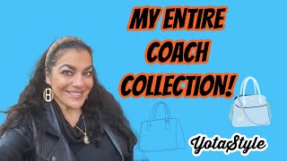 MY ENTIRE COACH COLLECTION!