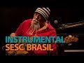 Programa Instrumental SESC Brasil com Arismar do Espírito Santo em 03/07/17