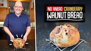 THE MOST DELICIOUS NO KNEAD CRANBERRY WALNUT BREAD