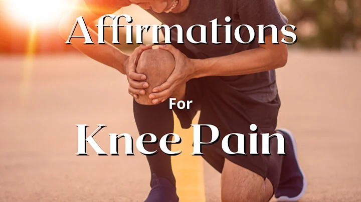40 Positive Affirmations For Your Knees