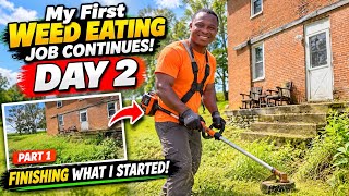 Day 2 of My First Weed Eating Job | You Didn’t See This in Part!!! | Koree Bichanga | Mowing
