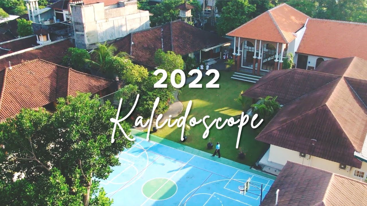 2022 Bali Island School Kaleidoscope
