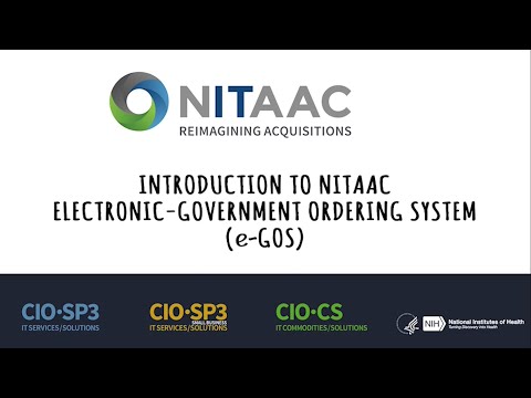 Introduction to NITAAC Electronic Government Ordering System (e-GOS)