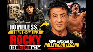 Homeless... Then Created Rocky | The Untold Story of Sylvester Stallone