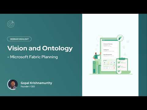 Vision and Ontology in Microsoft Fabric Planning