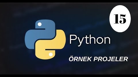 PYTHON EĞİTİM SETİ - ORNEK PROJELER
