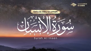 Surat Al Insan - Abu Usamah