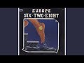 Video thumbnail of "Europe - Six Two Eight (628)"