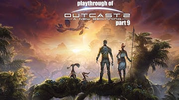 Outcast: A New Beginning (PC) playthrough part 9