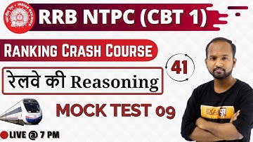 Class 41|| RRB NTPC || Ranking Crash Course||REASONING||by Pulkit Sir || MOCK TEST 09