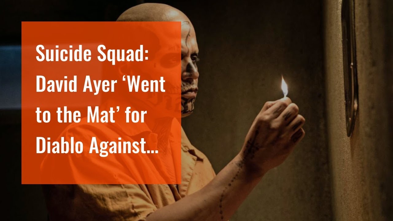 Suicide Squad: David Ayer ‘Went to the Mat’ for Diablo Against Studio ...