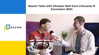 Razom Talks with Silvester Belt from Lithuania 🇱🇹 | Eurovision 2024