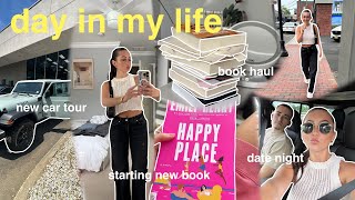 day in my life! (new car tour, clothing haul, new books, date night + more!)