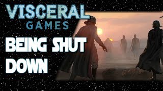 EA Shuts Down Visceral Games, What Will Happen To Star Wars Project Ragtag?!