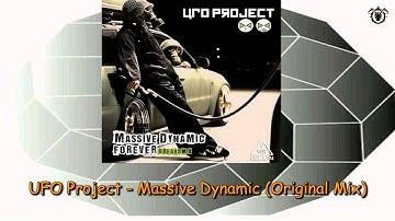 UFO Project - Massive Dynamic (Original Mix)