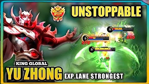 UNSTOPPABLE!! YU ZHONG GAMEPLAY | Best Build Top 1 Global Yu Zhong - Mobile Legends