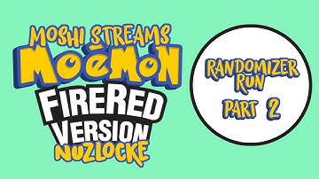 Moemon FireRed || Randomized Nuzlocke Run || Part 2 - Introducing Goosh!