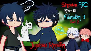 PAST JJK react to the FUTURE/SEASON 3 Part 2 [ Jujutsu Kaisen ]